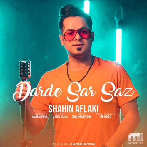 دانلود آهنگ دردسر ساز شاهین افلاکی